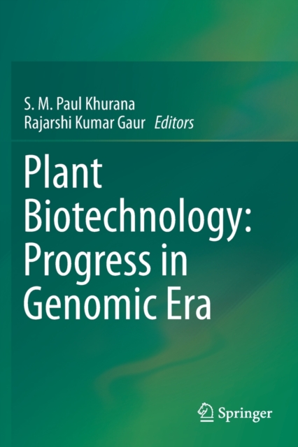 Plant Biotechnology:  Progress in Genomic Era 