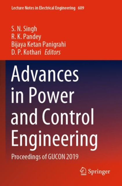 Advances in Power and Control Engineering Proceedings of GUCON 2019