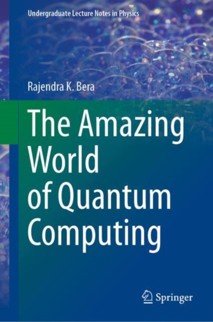 Amazing World of Quantum Computing 