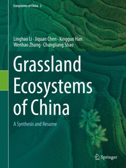 Grassland Ecosystems of China A Synthesis and Resume