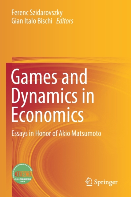 Games and Dynamics in Economics Essays in Honor of Akio Matsum