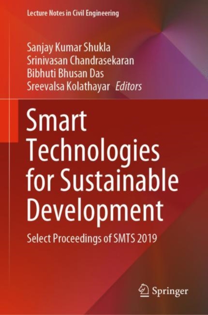 Smart Technologies for Sustainable Development Select Proceedings of SMTS 2019