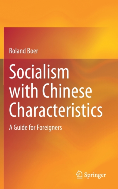 Socialism with Chinese Characteristics A Guide for Foreigners