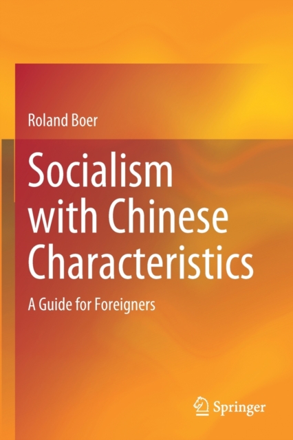 Socialism with Chinese Characteristics A Guide for Foreigners