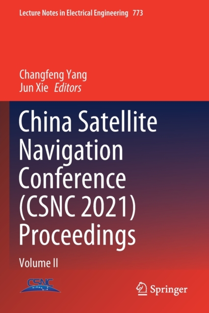China Satellite Navigation Conference (CSNC 2021) Proceedings Volume II