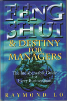 Feng Shui and Destiny for Managers 
