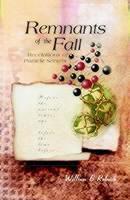 Remnants Of The Fall: Revelations Of Particle Secrets 