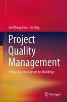Project Quality Management Critical Success Factors for B