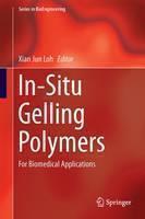 In-Situ Gelling Polymers For Biomedical Applications