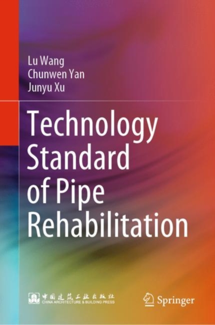 Technology Standard of Pipe Rehabilitation 
