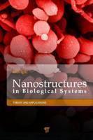 Nanostructures in Biological Systems Theory and Applications