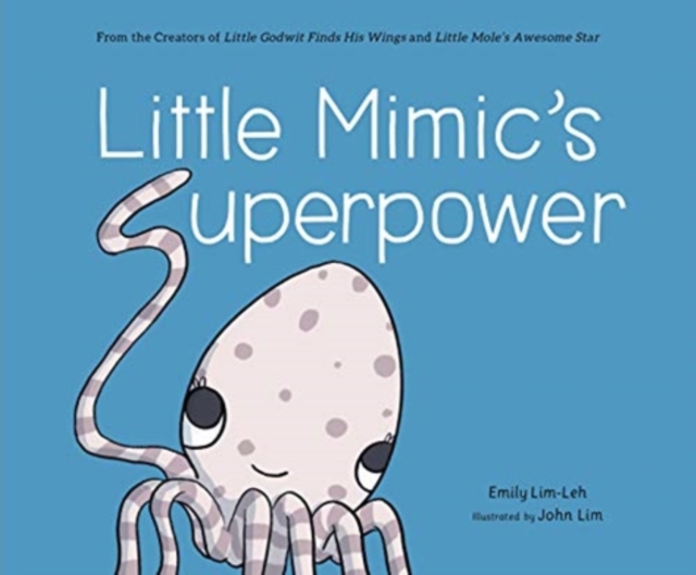 Little Mimicâs Superpower 