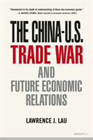 ChinaâU.S. Trade War and Future Economic Relations 