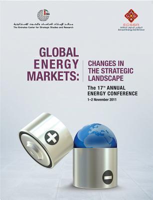 Global Energy Markets Changes in the Strategic Lands